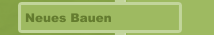 Neues Bauen