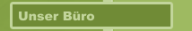 Unser Büro